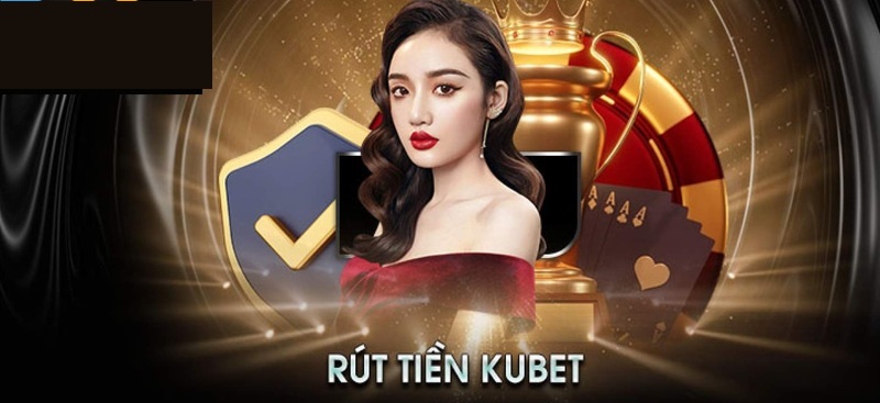 Một vài lợi ích mang lại khi bạn rút tiền tại Kubet11